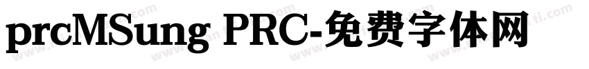 prcMSung PRC字体转换